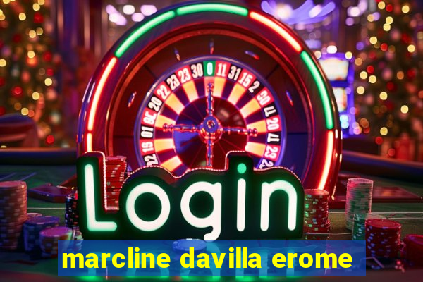 marcline davilla erome